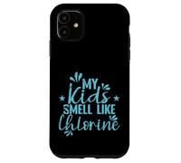 Mis Hijos huelen a Cloro Carcasa para iPhone 11