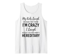 Mis Hijos se ríen Porque piensan Que Estoy Loco, Humor Divertido para Padres Camiseta sin Mangas