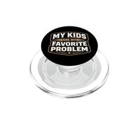 Mis Hijos Son mi Problema Favorito, Broma Divertida para el Día del Padre PopSockets PopGrip para MagSafe