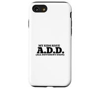 Mis Hijos Tienen A.D.D. - Todos los papás Diferentes Carcasa para iPhone SE (2020) / 7/8
