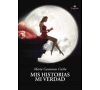 Mis Historias Mi Verdad
