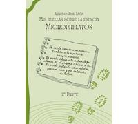 Mis huellas sobre la esencia: Microrrelatos (Segunda Parte)