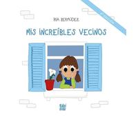 Mis increíbles vecinos (MEVES)