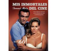 MIS INMORTALES DEL CINE (A?OS 60) (SIN COLECCION)