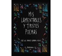 Mis lamentables y tristes poemas (FONDO)