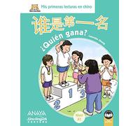 Mis lecturas en Chino. ¿Quién gana? (Anaya Enseñanza Lenguas Extranjeras - Chino)