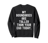mis límites Son más Altos Que tu Ego Hoy Bold Self Sudadera