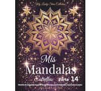 Mis Mandalas Estrellas - Parte 14: Diseños de mandalas a partir de estrellas de papel originales, recortadas a mano