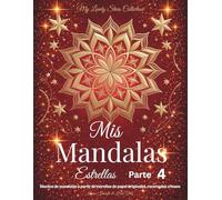 Mis Mandalas Estrellas - Parte 4: Diseños de mandalas a partir de estrellas de papel originales, recortadas a mano