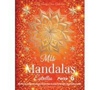 Mis Mandalas Estrellas - Parte 6: Diseños de mandalas a partir de estrellas de papel originales, recortadas a mano
