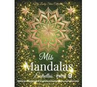 Mis Mandalas Estrellas - Parte 9: Diseños de mandalas a partir de estrellas de papel originales, recortadas a mano