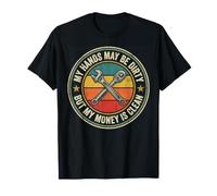 Mis Manos Pueden Estar sucias Pero mi Dinero está Limpio Divertido mecánico Camiseta