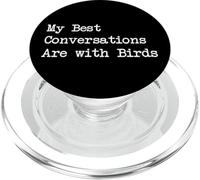 Mis mejores conversaciones son con pájaros Cita divertida PopSockets PopGrip para MagSafe
