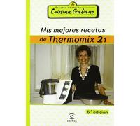 Mis mejores recetas Thermomix 21: 1 (Espasa Gastronomía)