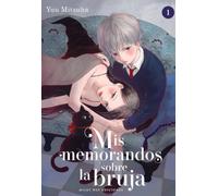 MIS MEMORANDOS SOBRE LA BRUJA, VOL. 1
