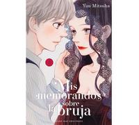 MIS MEMORANDOS SOBRE LA BRUJA, VOL. 3