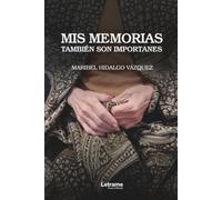 Mis memorias también son importantes