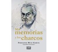 Mis memorias y los charcos