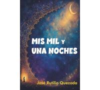 MIS MIL y UNA NOCHES