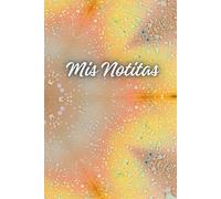 MIS NOTITAS - Cuaderno sencillo para escribir y organizar tus ideas: Cuaderno de notas | Diario personal | 6x9 pulgadas