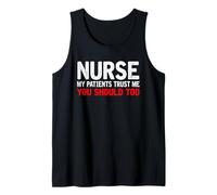 Mis pacientes confían en mí, deberías enfermera demasiado masculina Enfermería RN Camiseta sin Mangas