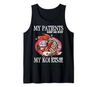 Mis Pacientes me Mantienen Ocupado Mi koi Me Mantiene cuerdo Camiseta sin Mangas