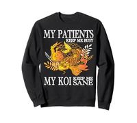 Mis Pacientes me Mantienen Ocupado Mi koi Me Mantiene cuerdo Sudadera