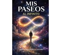 Mis Paseos Al Infinito