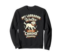 Mis Paseos de Labrador Son mis sesiones de Cardio, Divertido Labrador Sudadera