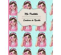 Mis pastelitos - Cuaderno de Recetas.: Libreta Rallada - Wide Ruled Notebook.