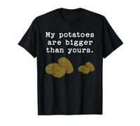 Mis Patatas Son más Grandes Que Las tuyas, Divertido Chiste de un Granjero de Patatas Camiseta