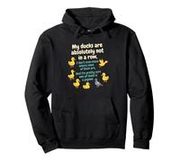 Mis Patos no están en absoluto en Fila. ¡Es Divertido! Sudadera con Capucha