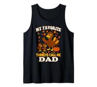 Mis Pavos Favoritos me Llaman papá Acción de Gracias Family Matching Camiseta sin Mangas