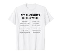 Mis Pensamientos Durante el Trabajo Gracioso Empleado Mente Oficina Sarcasmo Camiseta