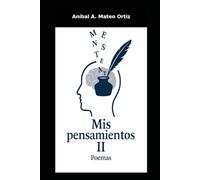 Mis pensamientos II