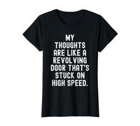 mis Pensamientos Son como una Puerta giratoria Que está pegada en lo Alto Camiseta gráfica económica, Mujer, Negro, XS