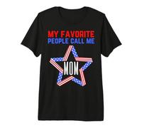 Mis Personas favoritas me Llaman mamá 4 de Julio Fun Memorial Mama Camiseta Premium