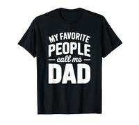 Mis Personas favoritas me Llaman papá: Divertido día del Padre Camiseta