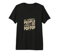 Mis Personas favoritas me Llaman Pop-Pop en el Día del Abuelo y el Padre Camiseta Premium
