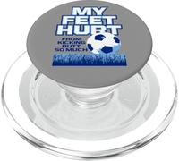 Mis Pies Duelen por Patear A Culo Tan Divertido Fútbol PopSockets PopGrip para MagSafe