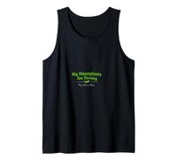 Mis Plantas de Interior están prosperando, mi Vida no lo es | Plant Parent Camiseta sin Mangas