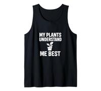 Mis plantas me entienden las mejores citas divertidas de jardinería Camiseta sin Mangas