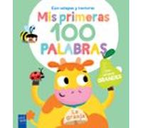 Mis Primeras 100 Palabras. La Granja