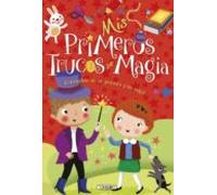 Mis Primeras Aficiones: Mis Primeros Trucos De Magia