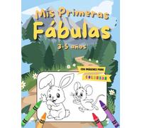 Mis Primeras Fábulas: con imágenes para colorear
