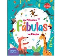 MIS PRIMERAS FABULAS DE ESOPO (HISTORIAS MAGICAS)