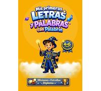 Mis primeras letras con Palabrín: Cuaderno de lectoescritura y grafomotricidad a color para niños de 4 a 6 años | Vocales, consonantes, sílabas, trazos y primeras palabras.