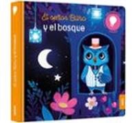 Mis primeras luces, el señor buho y el bosque