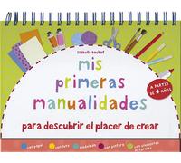 Mis primeras manualidades | Isabelle Bochot
