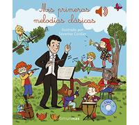 Mis primeras melodías clásicas (Libros con sonido)